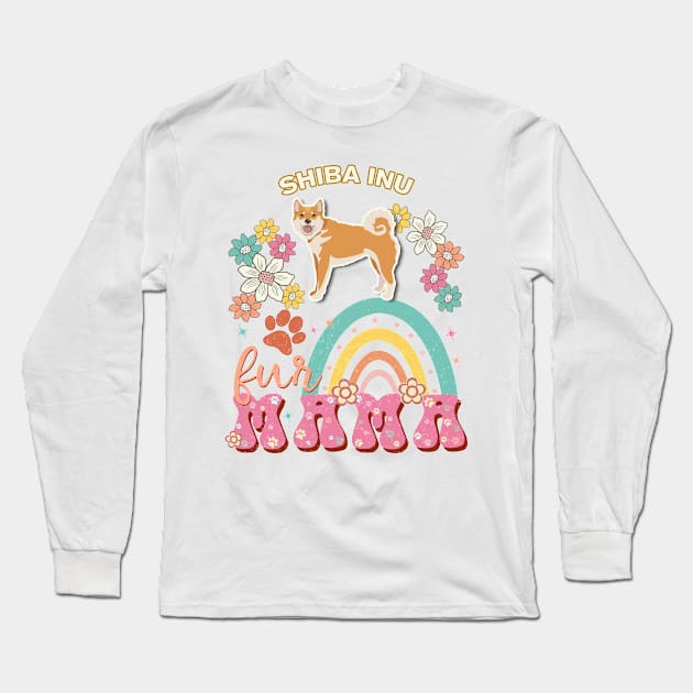 Shiba Inu Fur Mama, Shiba Inu For Dog Mom, Dog Mother, Dog Mama And Dog Owners Long Sleeve T-Shirt by StudioElla